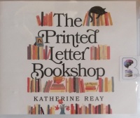 The Printed Letter Bookshop written by Katherine Reay performed by Hillary Huber on Audio CD (Unabridged)